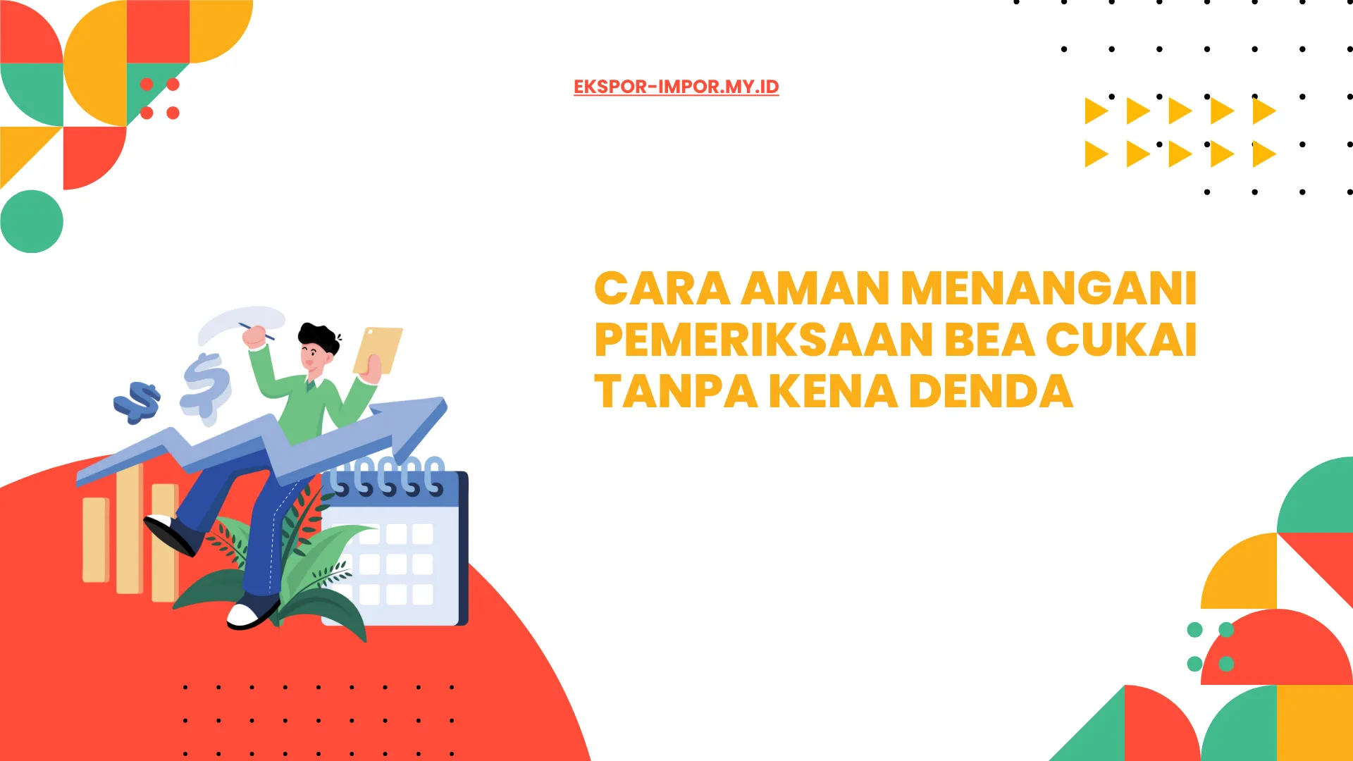 Cara mempersiapkan dokumen dan barang